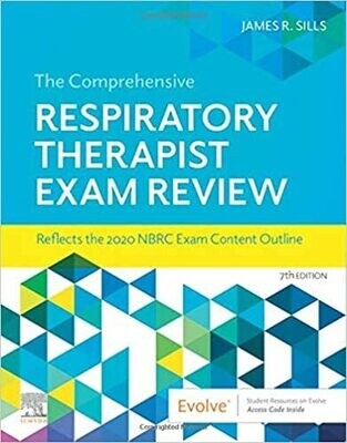 The Comprehensive Respiratory Therapist Exam Review
7th Edition