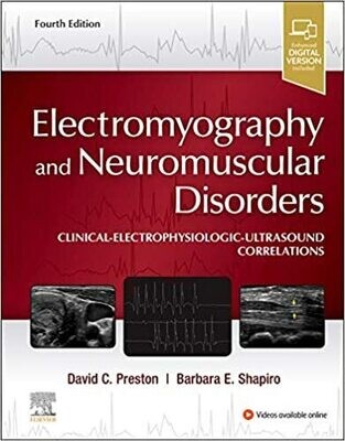 Electromyography and Neuromuscular Disorders: Clinical-Electrophysiologic-Ultrasound Correlations
4th Edition