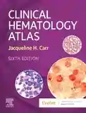 Clinical Hematology Atlas
6th Edition