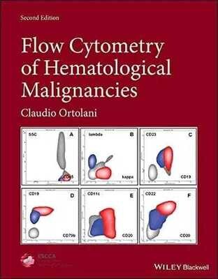 Flow Cytometry of Hematological Malignancies
2nd Edition