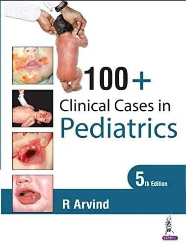 100+ Clinical Cases in Pediatrics
5th Edition