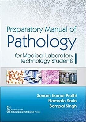 Preparatory Manual of Pathology: For Medical Laboratory Technology Students
