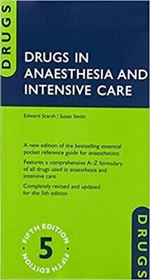 Drugs in Anaesthesia and Intensive Care
5th Edition