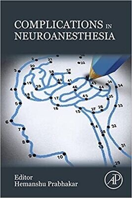 Complications in Neuroanesthesia
1st Edition
