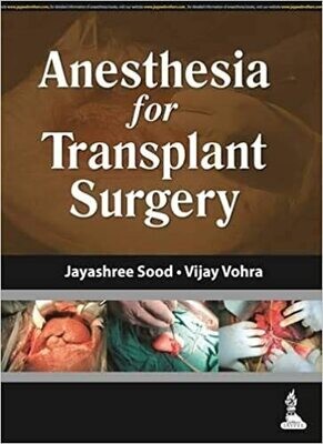 Anesthesia for Transplant Surgery
1st Edition