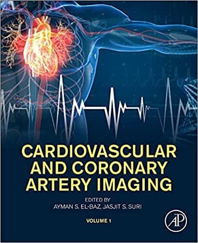 Cardiovascular and Coronary Artery Imaging: Volume 1
1st Edition