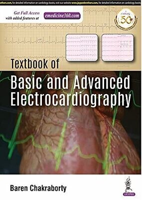 TEXTBOOK OF BASIC AND ADVANCED ELECTROCARDIOGRAPHY