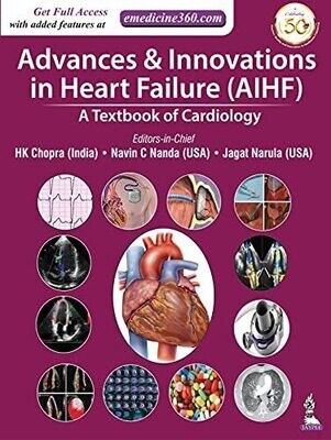 Advances &amp; Innovations in Heart Failure: A Textbook of Cardiology
1st Edition