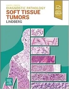 Diagnostic Pathology Soft Tissue Tumors 4th Edition 2023