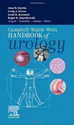 Campbell Walsh Wein Handbook of Urology
1st Edition