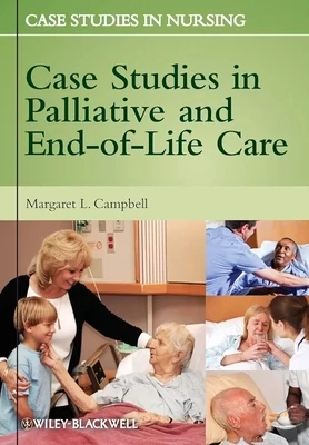 Case Studies in Palliative and End-of-Life Care
1st Edition