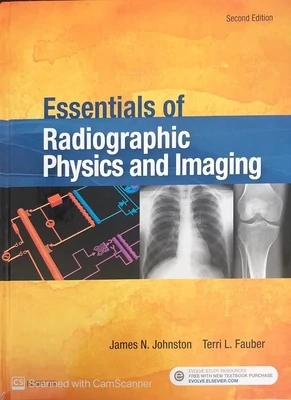 Essentials of Radiographic Physics and Imaging
2nd Edition