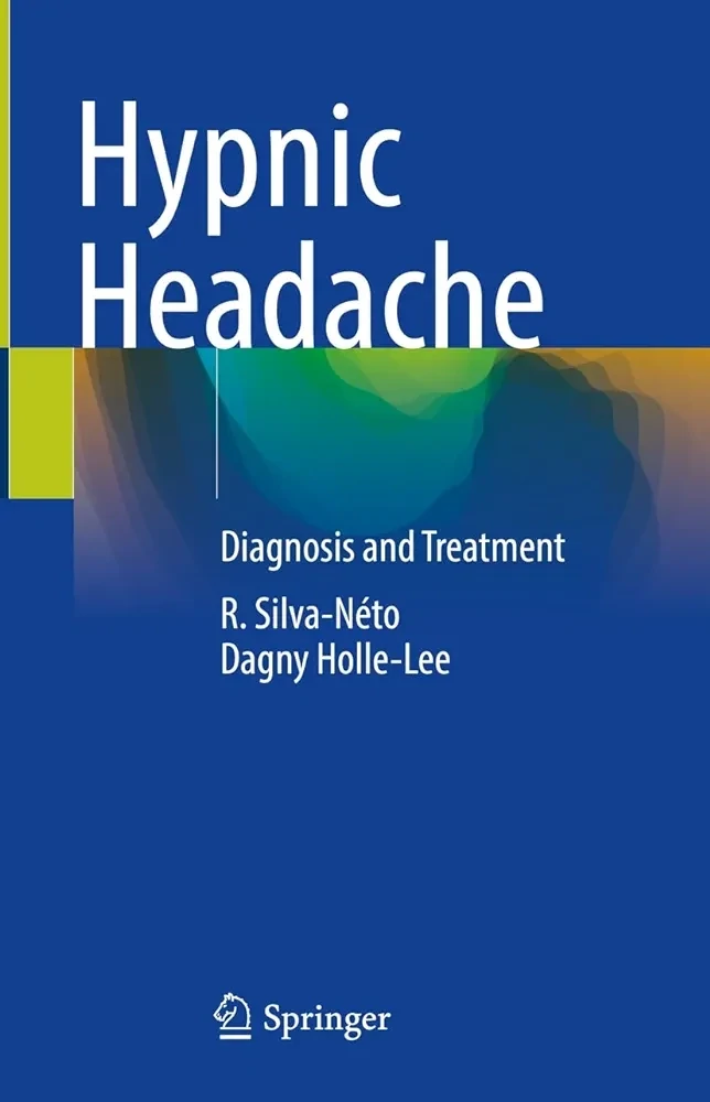 Hypnic Headache: Diagnosis and Treatment
1st ed. 2023 Edition