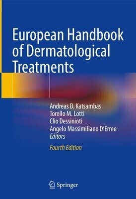 European Handbook of Dermatological Treatments
4th ed. 2023 Edition