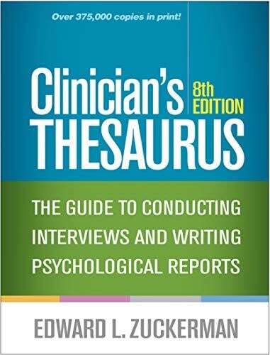 Clinician's Thesaurus: The Guide to Conducting Interviews and Writing Psychological Reports Eighth Edition