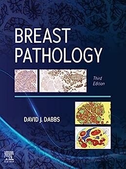 Breast Pathology David Dabbs 3rd Edition 2023
