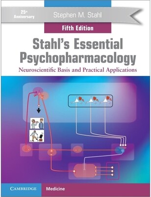 Stahl&#39;s Essential Psychopharmacology 5th Edition