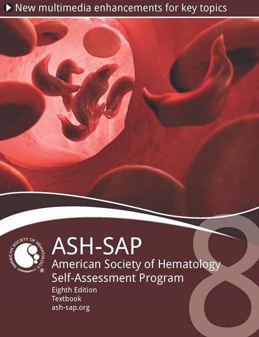 ASH-SAP American Society of Hematology Self-Assessment Program 8th Edition 2022