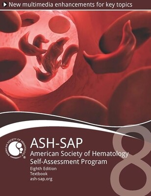 ASH-SAP American Society of Hematology Self-Assessment Program 8th Edition 2022