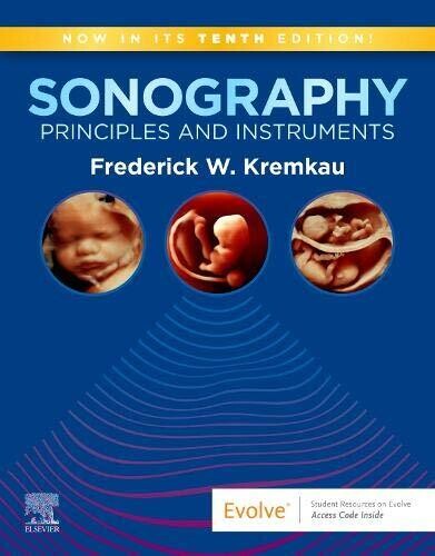Sonography Principles and Instruments, 10th Edition