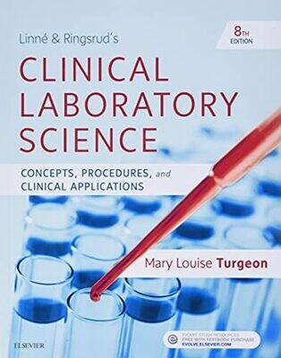 Clinical Laboratory Science: Concepts, Procedures, and Clinical Applications, 8th edition