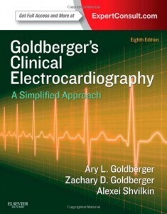 Goldberger’s Clinical Electrocardiography – A Simplified Approach, 8e