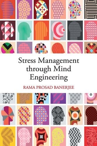 Stress Management through Mind Engineering
1st Edition