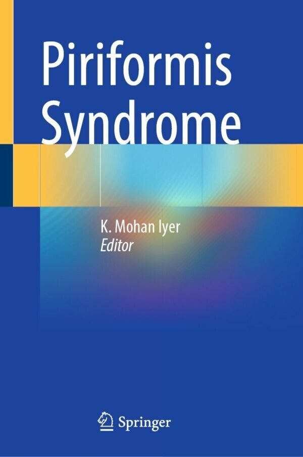 Piriformis Syndrome
1st ed. 2023 Edition