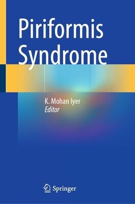 Piriformis Syndrome
1st ed. 2023 Edition