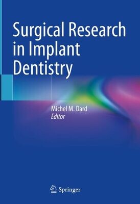 Surgical Research in Implant Dentistry
1st ed. 2023 Edition