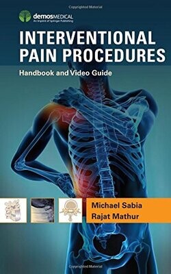 Interventional Pain Procedures: Handbook and Video Guide