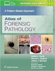 Atlas of Forensic Pathology A Pattern-Based Approach 2023