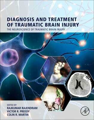 Diagnosis and Treatment of Traumatic Brain Injury 1st Edition