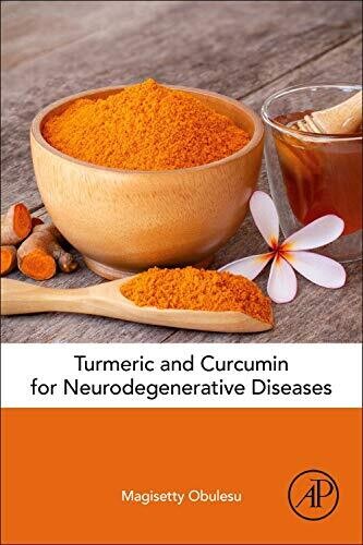 Turmeric And Curcumin For Neurodegenerative Diseases
