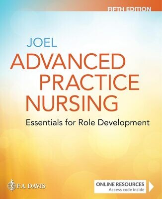 Advanced Practice Nursing: Essentials For Role Development Essentials For Role Development, 5th Edition