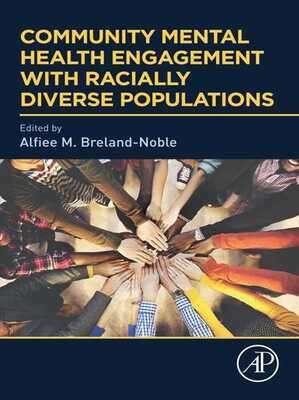 Community Mental Health Engagement with Racially Diverse Populations 1st Edition