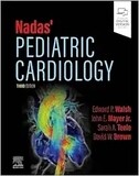 Nadas&#39;s Pediatric Cardiology 3rd Edition 2024