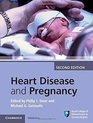 Heart Disease and Pregnancy 2nd Edition