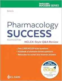 Pharmacology Success NCLEX®-Style Q&amp;A Review, 4th Edition