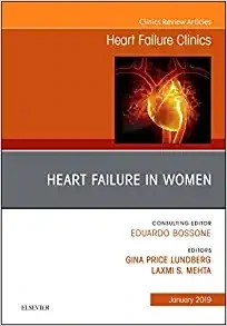 Heart Failure In Women, An Issue Of Heart Failure Clinics (Volume 15-1)