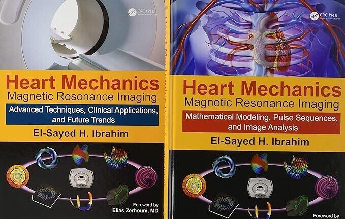 Heart Mechanics: Magnetic Resonance Imaging―The Complete Guide
