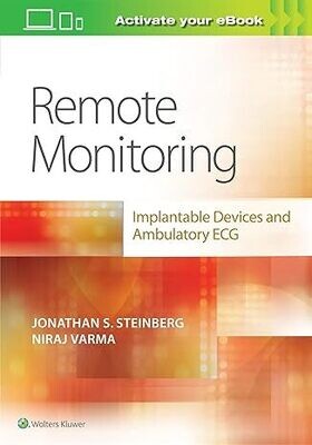 Remote Monitoring: implantable Devices and Ambulatory ECG 1st Edition