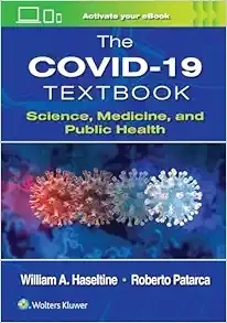 The COVID-19 Textbook: Science, Medicine And Public Health (EPub)