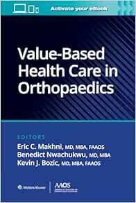 Value-Based Health Care In Orthopaedics