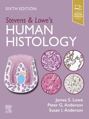 Stevens &amp; Lowe’s Human Histology, 6th Edition