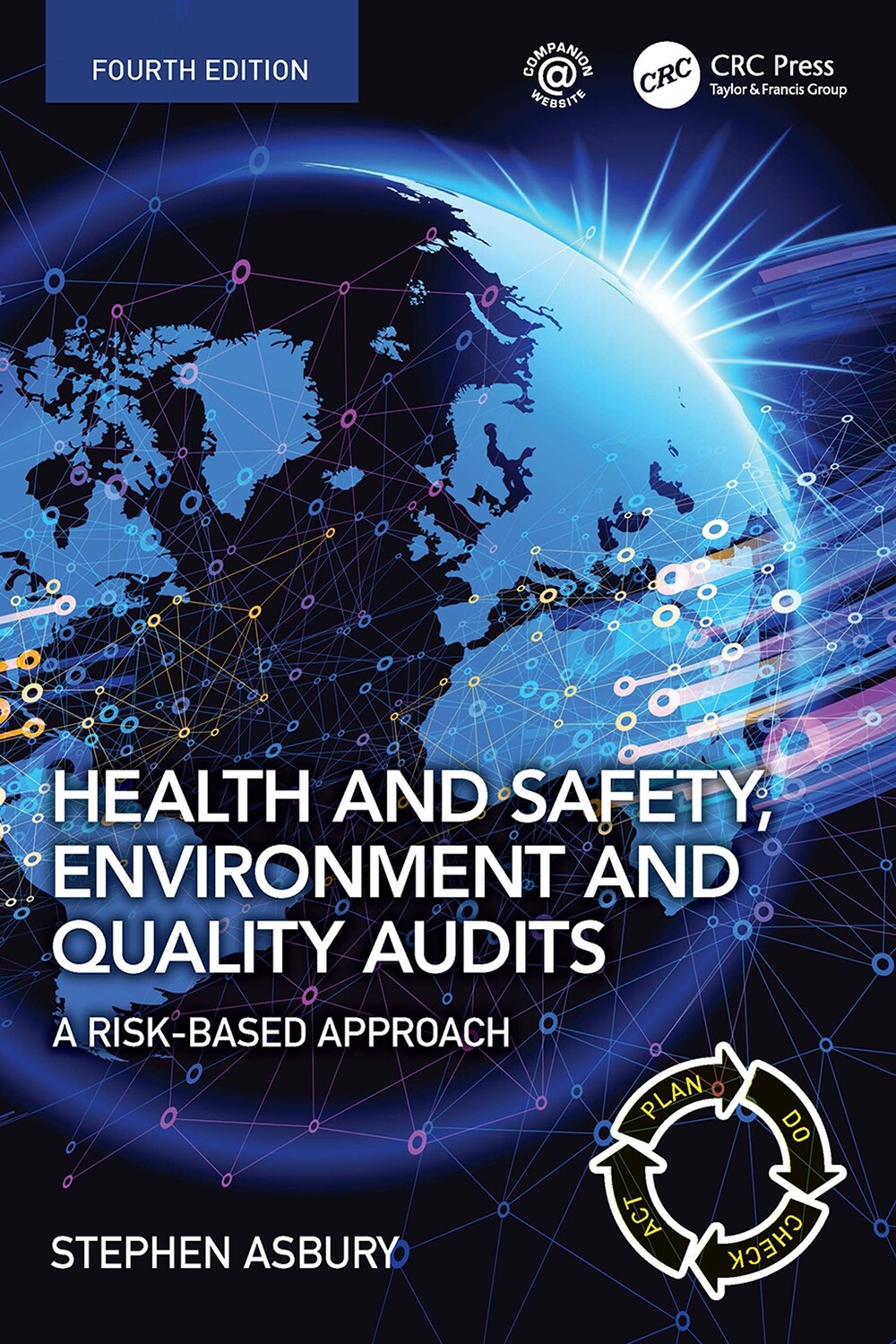 Health And Safety, Environment And Quality Audits: A Risk-Based Approach, 4th Edition