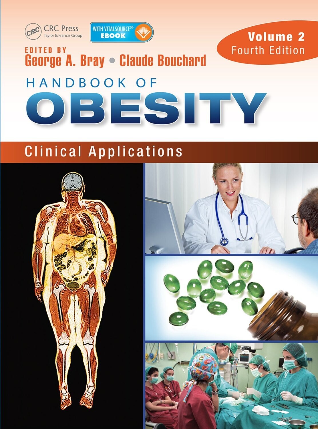 Handbook Of Obesity – Volume 2: Clinical Applications, Fourth Edition