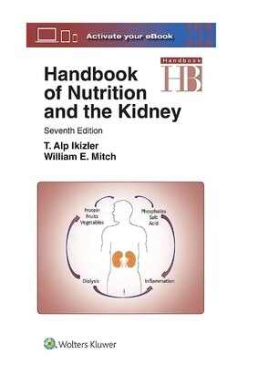 Handbook of Nutrition and the Kidney 7th Edition
