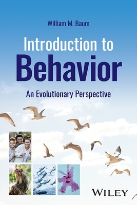 Introduction To Behavior 1st Edition An Evolutionary Perspective