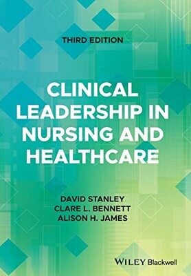Clinical Leadership In Nursing And Healthcare, 3rd Edition